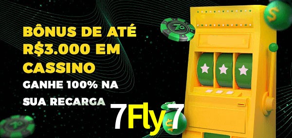 7Fly7 melhor bônus de depósito